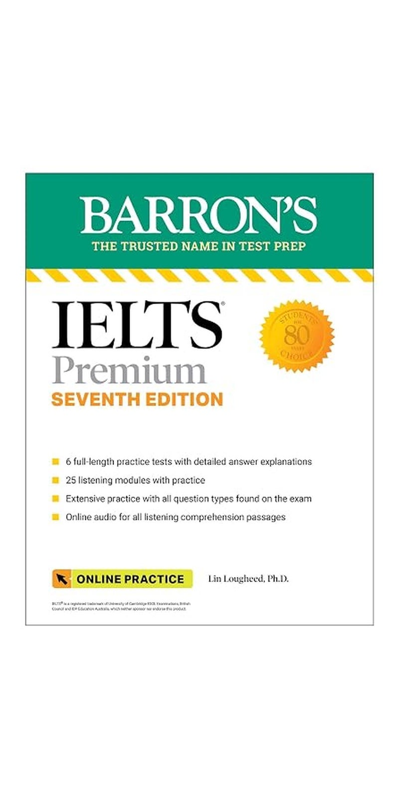 IELTS Premium: 6 Practice Tests + Comprehensive Review + Online Audio, Seventh Edition