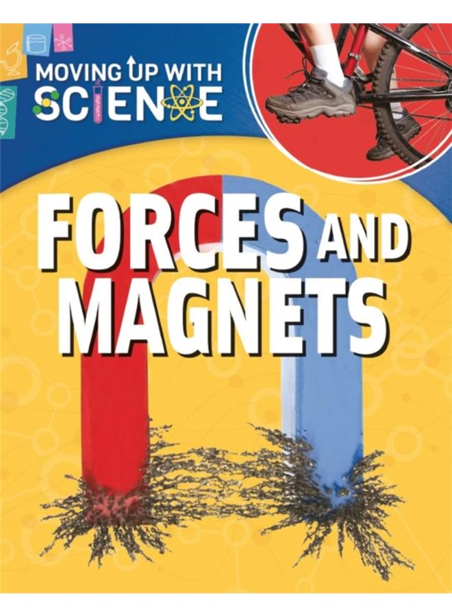 Moving up with Science: Forces and Magnets 