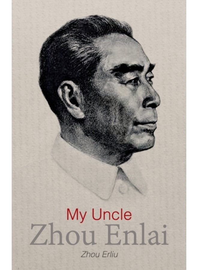 My Uncle Zhou Enlai - Paperback