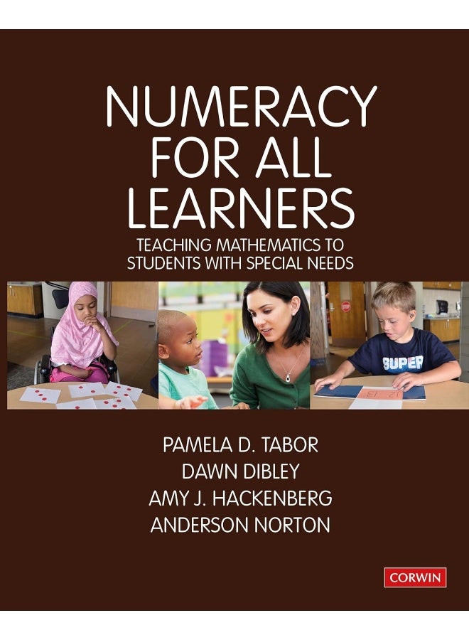 Numeracy for All Learners: Teaching Mathematics to Students with Special Needs 