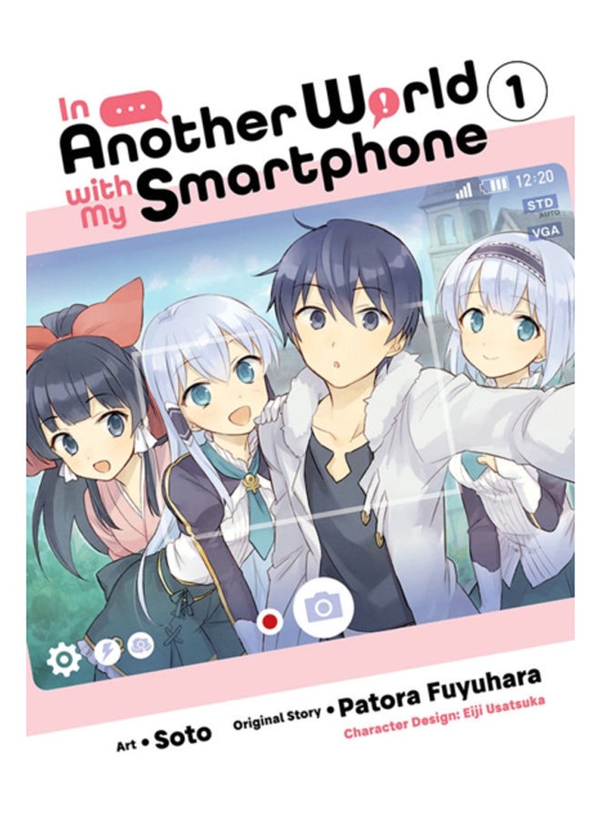 In Another World with My Smartphone, Vol. 1 (manga) 