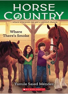HORSE COUNTRY03 WHERE THERES SMOKE 