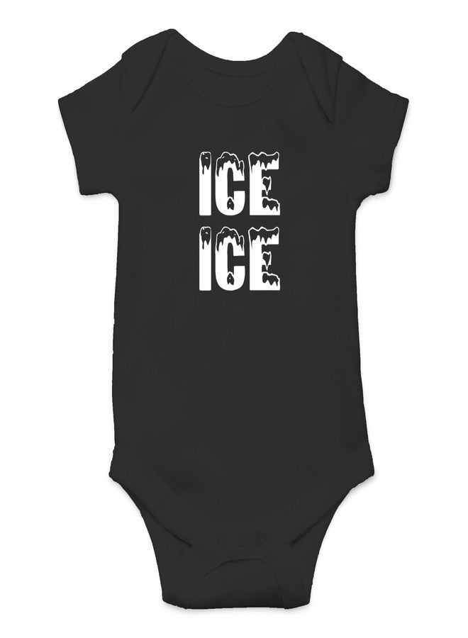 Crazy Bros Tees Ice Ice Baby Bodysuit - Funny Infant Outfit Boy Girl Clothing Adorable Romper Unisex Clothing (Newborn, Black) - Image 1