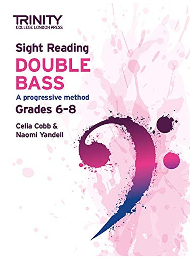 Trinity College London Sight Reading Double Bass: Grades 6-8 