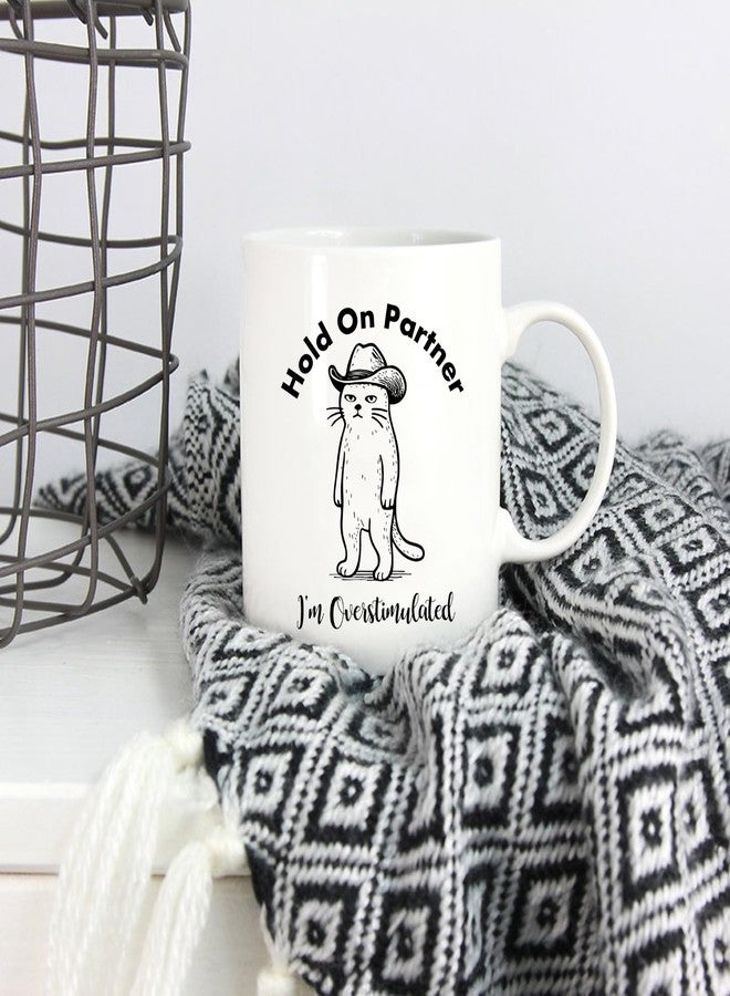 5Aup Funny Gen Z Sheriff Whiskers Cowboy Cat Mug – 11oz Coffee Cup Gift with 'Oh Partner, I'm Overstimulated' Slogan – Office Humor Ideal for Cat Lovers & Mental Health Advocates - Image 5