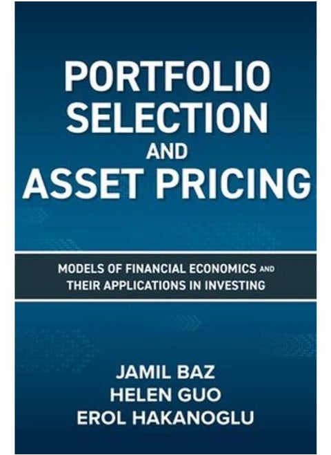 PORTFOLIO SELECTION AND ASSET PRICING