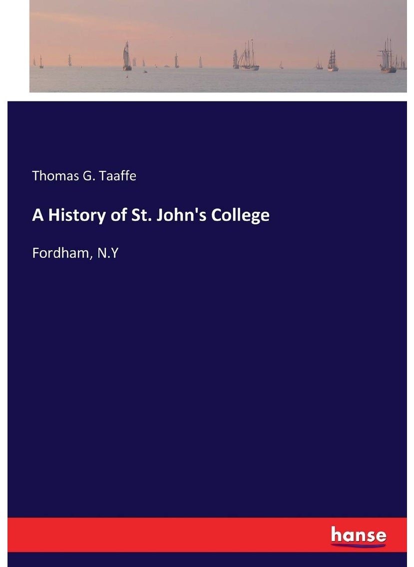 A History of St. John's College: Fordham, N.Y  - Image 1