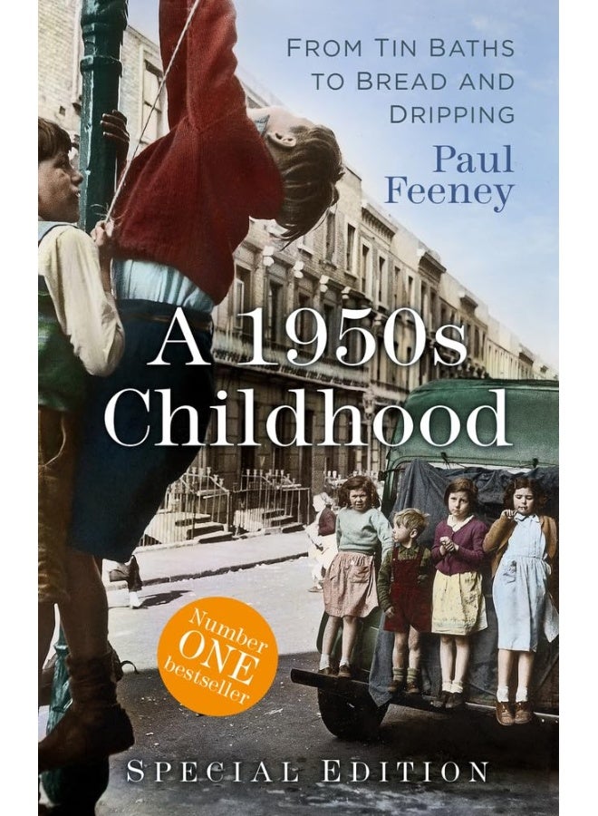 A 1950s Childhood Special Edition: From Tin Baths to Bread and Dripping 