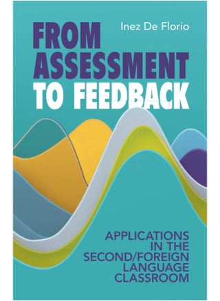 From Assessment to Feedback: Applications in the Second/Foreign Language Classroom - pzsku/Z88584F9708CB1834CC23Z/45/1749824463/e0cedf83-7706-4e62-b85d-bd029b9cfef3