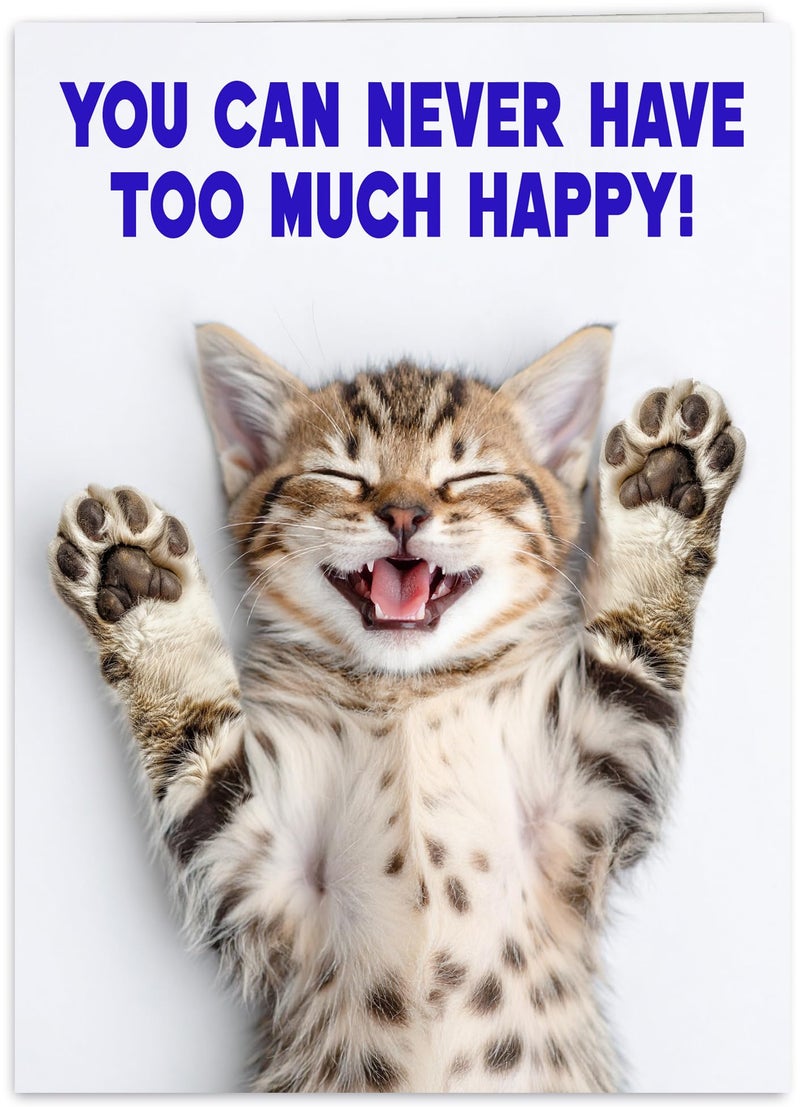 CardFool Birthday card for women, mom, sister, friend and men. You can never have too much happy with this cute kitten! - Image 1