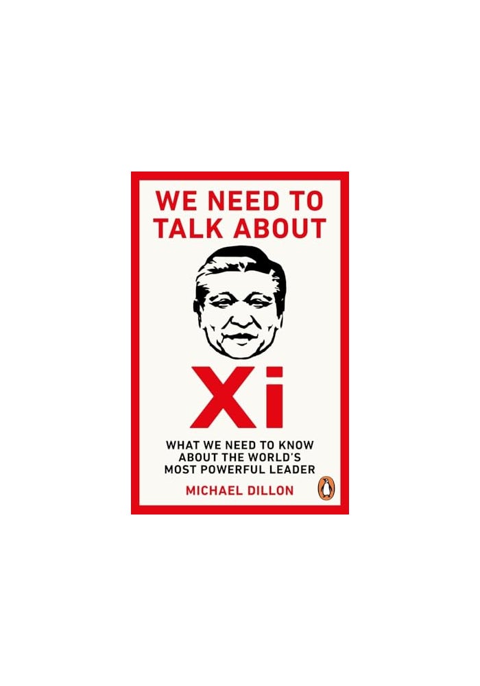 We Need To Talk About Xi: What we need to know about the world's most powerful leader - Image 1