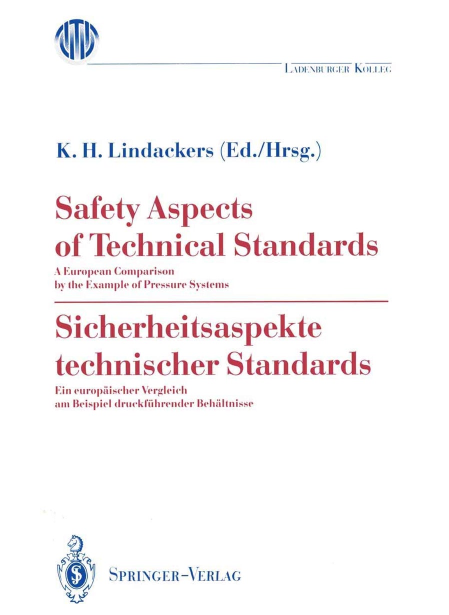Safety Aspects of Technical Standards / Sicherheit: A European Comparison by the Example of Pressure S 
