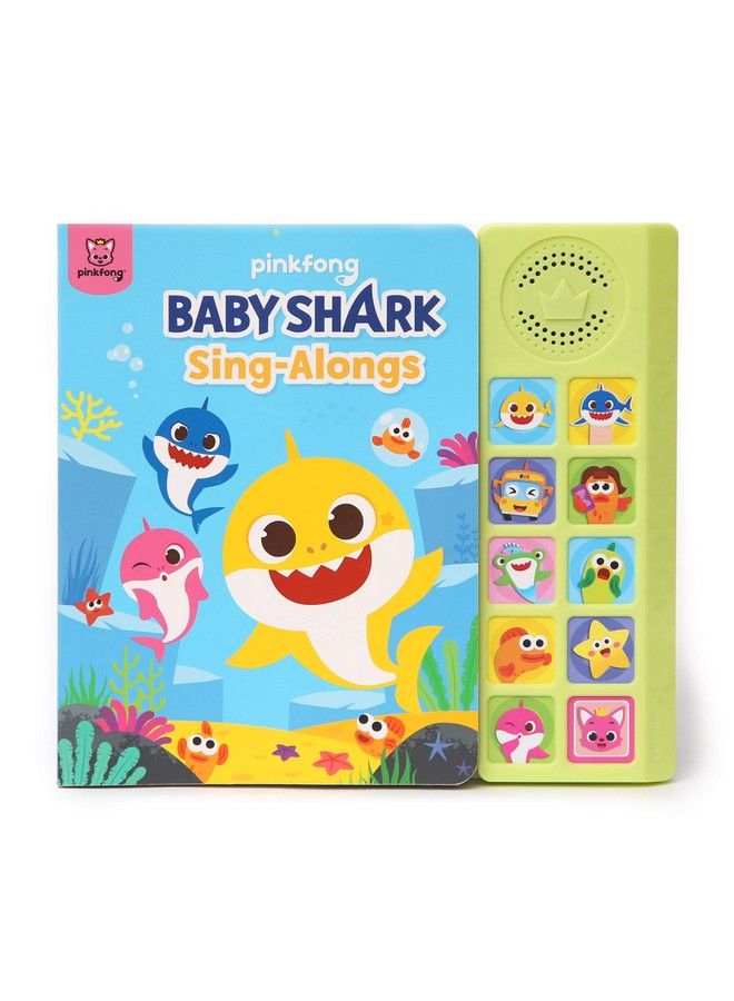 Pinkfong Baby Shark Sing Alongs 10 Button Sound Book ; Baby Shark Toys ; Learning & Education Toys ; Interactive Baby Books For Toddlers 1 3 ; Gifts For Boys & Girls - Image 1
