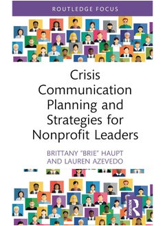 Crisis Communication Planning and Strategies for Nonprofit Leaders 