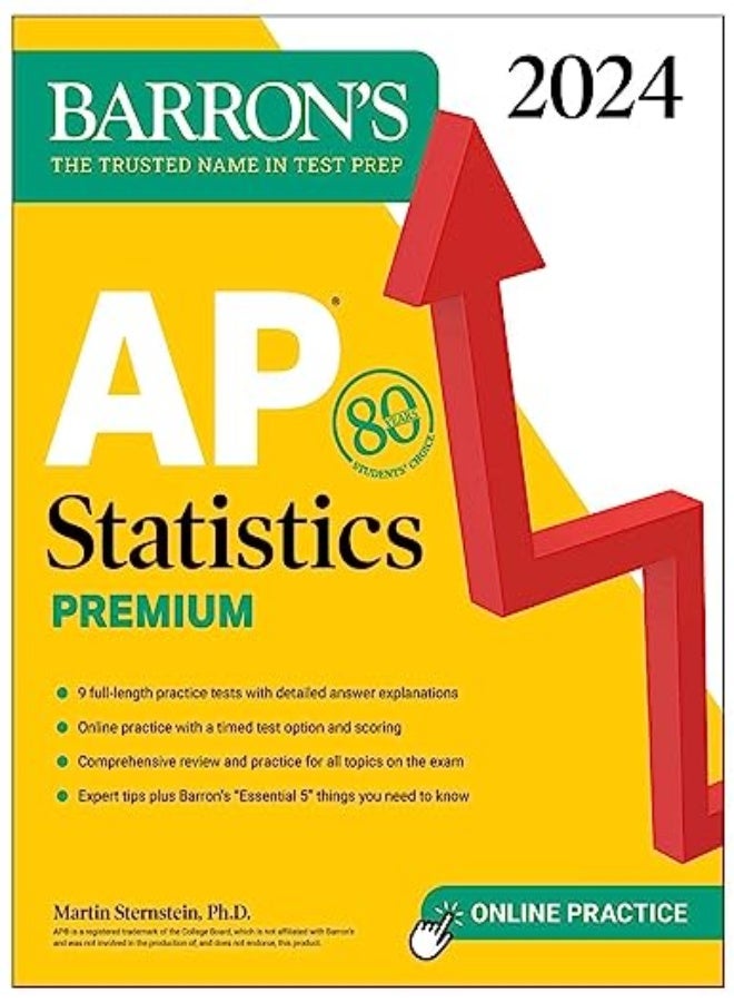 Ap Statistics Premium 2024 9 Practice Tests + Comprehensive Review + Online Practice