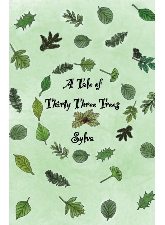 A Tale of Thirty Three Trees - Paperback