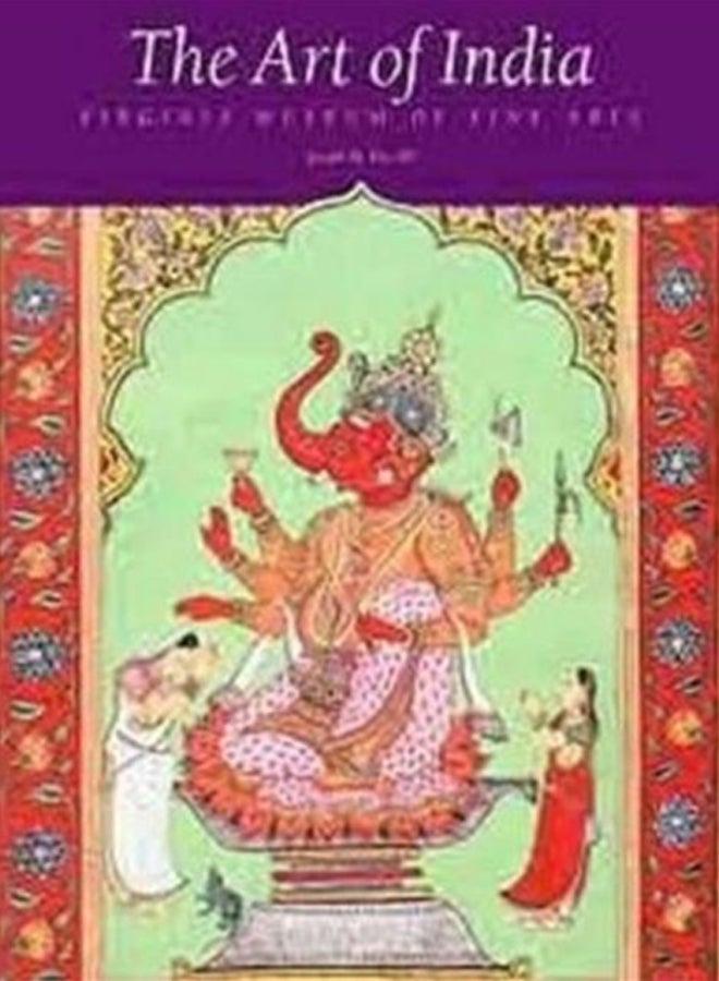 The Art of India : Virginia Museum of Fine Arts 