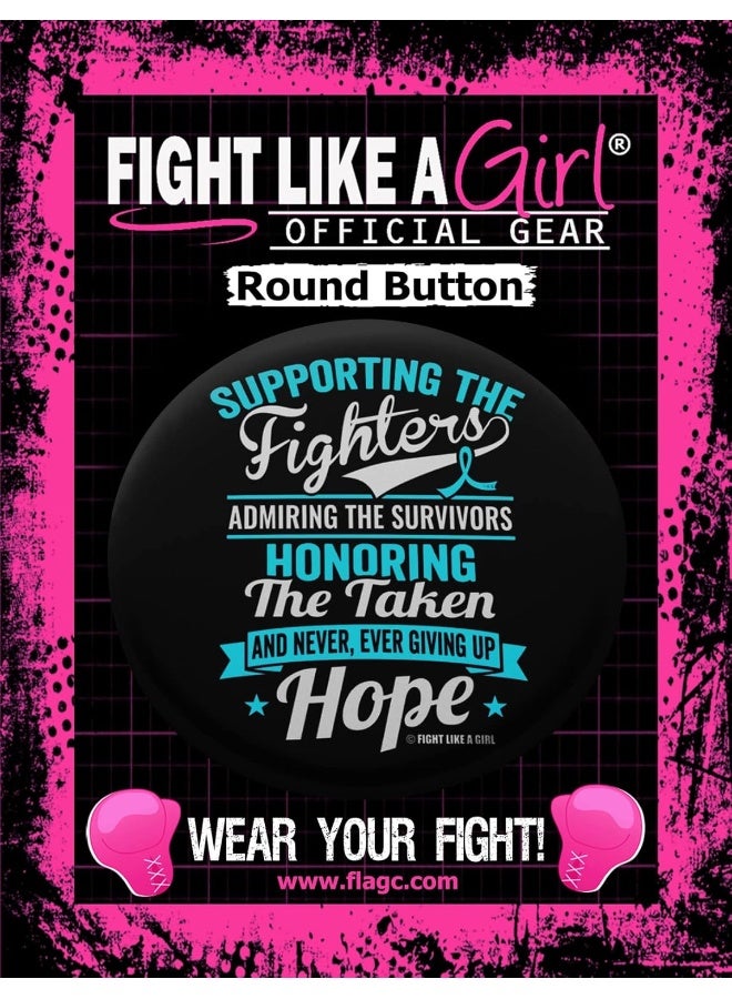 Fight Like a Girl Fight Like a Girl Supporting Admiring Honoring Round Buttons/Pins/Badges for Cancer/Disease Awareness and Support  - Image 3