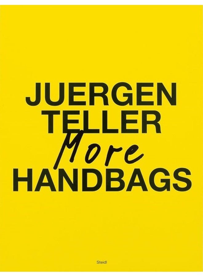 Juergen Teller: More Handbags 