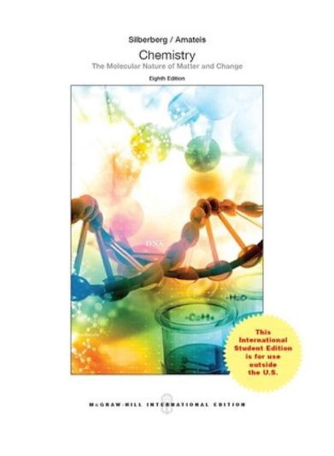 Chemistry: The Molecular Nature of Matter and Change