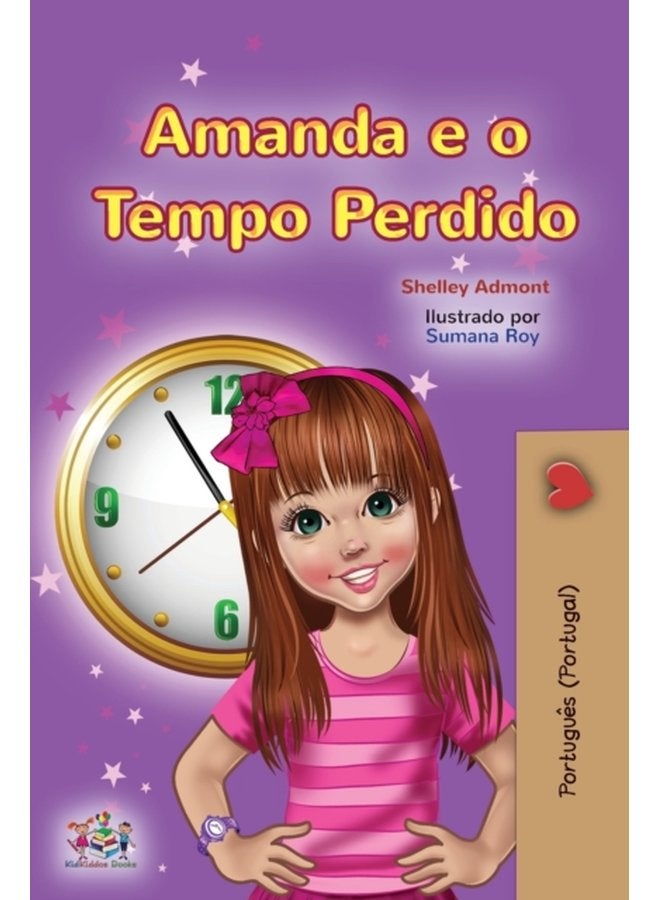 Amanda and the Lost Time Portuguese Book for Kids Portugal European Portuguese - Paperback