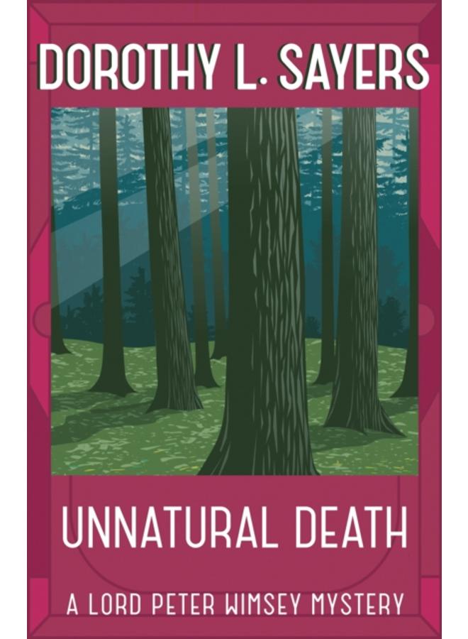 Unnatural Death : The classic crime novel you need to read 