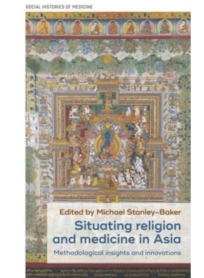 Situating Religion and Medicine in Asia : Methodological Insights and Innovations 