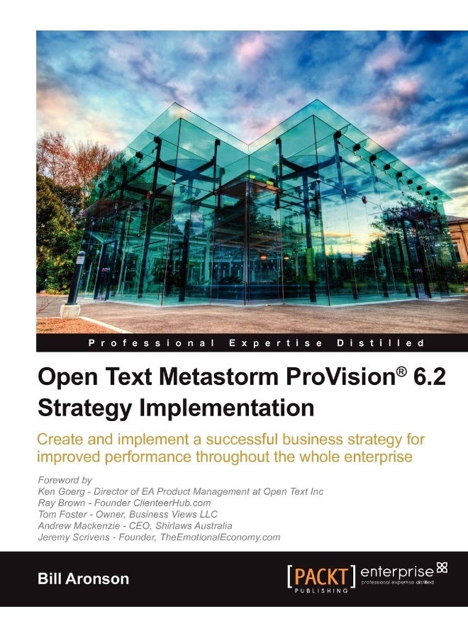 Open Text Metastorm Provision (R) 6.2 Strategy Implementation