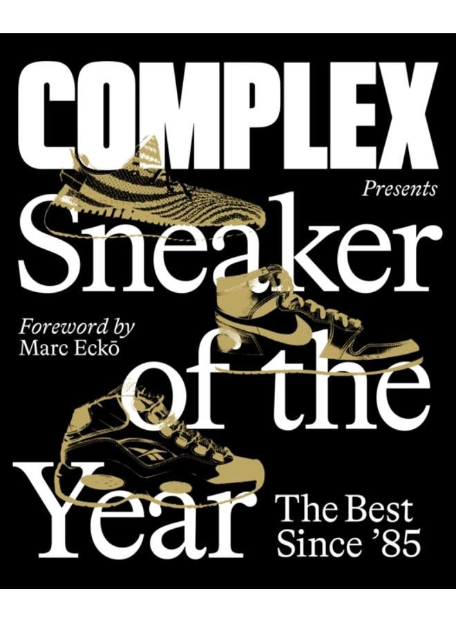 Complex Presents: Sneaker of the Year: The Best Since '85 