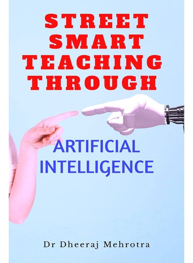Street Smart Teaching Through Artificial Intelligence