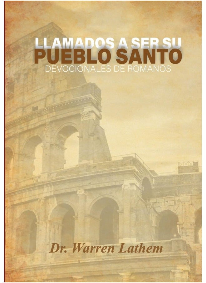 Llamados a ser su pueblo santo: Devocionales diarios del libro de Romanos  - Image 1