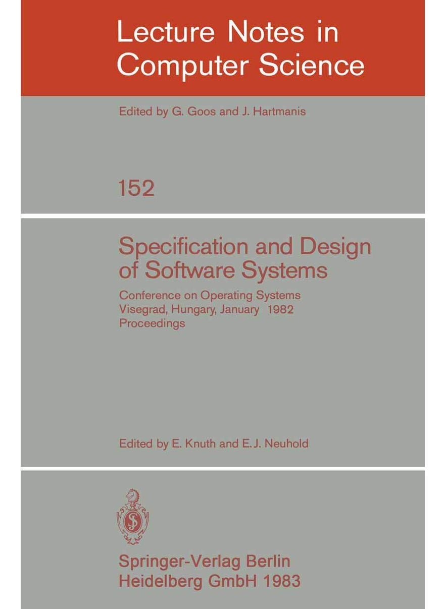Specification and Design of Software Systems: Conference on Operating Systems. Visegrad, Hungary, January 23-27, 1982; Proceedings 