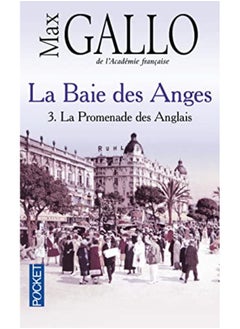 La Baie des Anges, Tome 3 : La Promenade des Anglais 