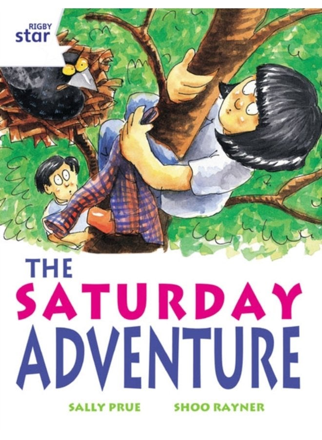 Rigby Star Independent White Reader 2 The Saturday Adventure - Paperback