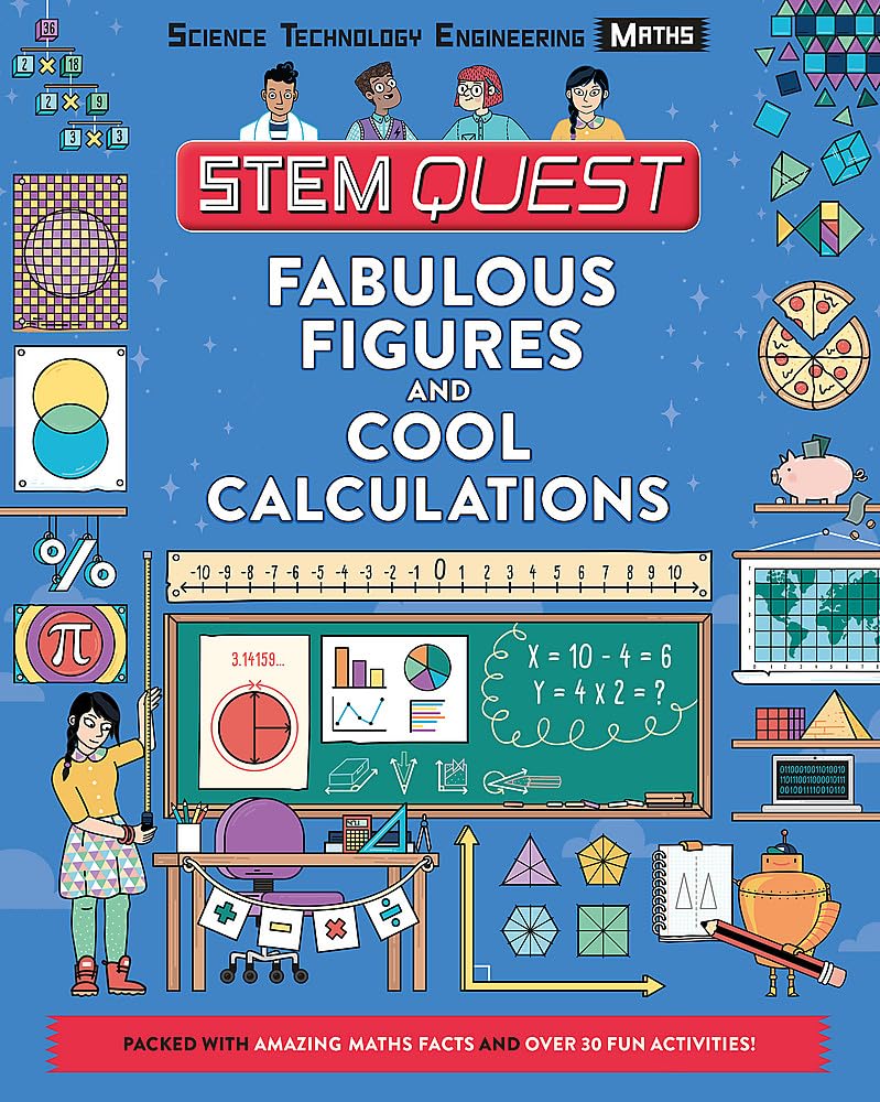 Fabulous Figures and Cool Calculations: Packed with amazing maths facts and over 30 fun experiments - Image 1