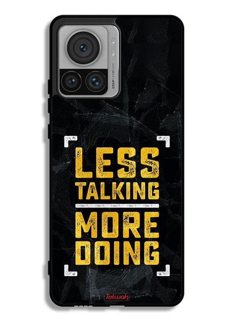 Motorola Edge 30 Ultra Protective Case Cover Less Talking More Doing