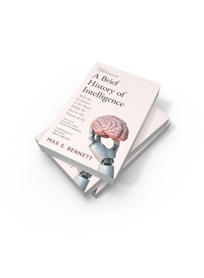 A Brief History of Intelligence: Why the Evolution of the Brain Holds the Key to the Future of AI  - Image 3