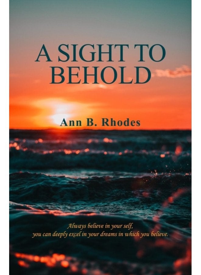 A Sight to Behold - Paperback
