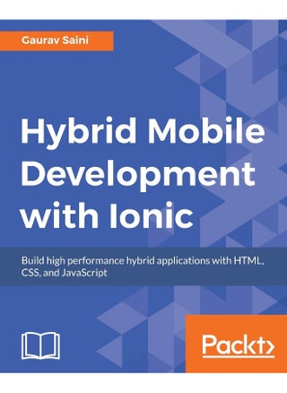 Hybrid Mobile Development with Ionic - pzsku/Z88D396667F317E6522C2Z/45/1747996872/8252cbb8-f94c-4230-8e8c-91cc68c5400e