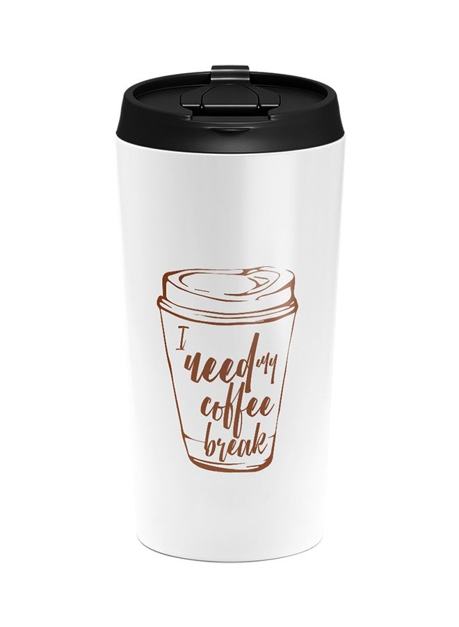 LIT Stainless Steel I Need My Coffee Break Tumbler White - Image 1