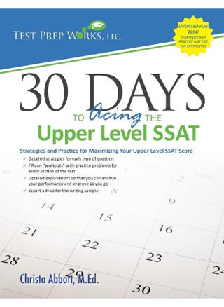 30 Days to Acing the Upper Level SSAT: Strategies and Practice for Maximizing Your Upper Level SSAT Score - pzsku/Z88DCBA703A30F883EF9DZ/45/_/1737643062/22618ce8-f401-4060-af12-298150f38c05