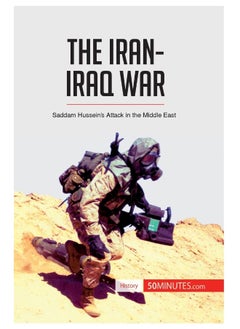 The Iran-Iraq War: Saddam Hussein's Attack in the Middle East  - Image 1