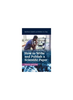 How to Write and Publish a Scientific Paper 