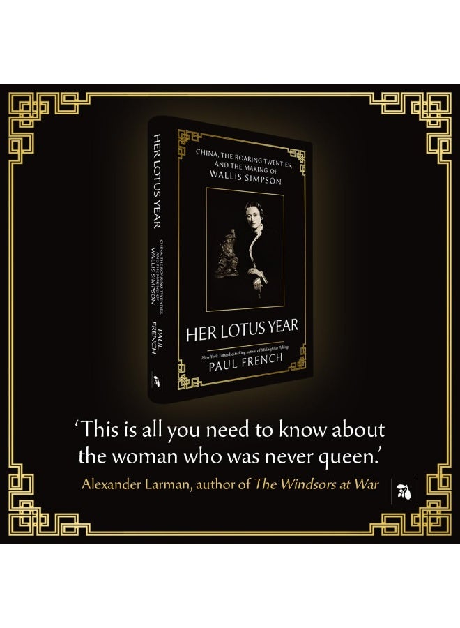 Her Lotus Year: China, The Roaring Twenties and the Making of Wallis Simpson  - Image 3