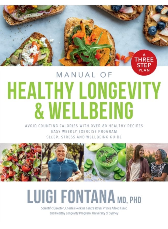 Manual of Healthy Longevity Wellbeing A Three Step Plan - Paperback