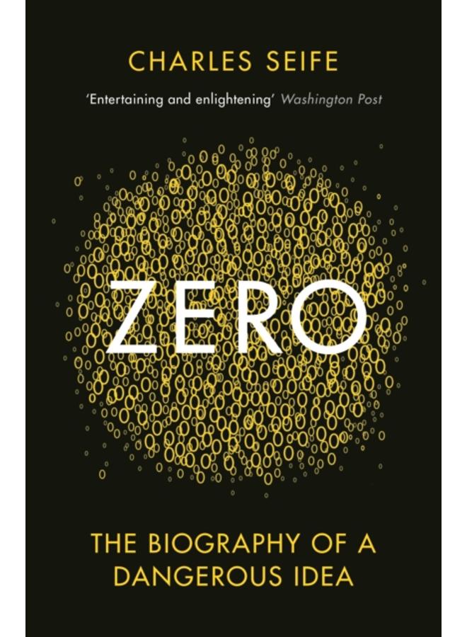 Zero : The Biography of a Dangerous Idea