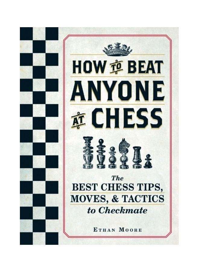 How to Beat Anyone at Chess: The Best Chess Tips, Moves, and Tactics to Checkmate - Image 3