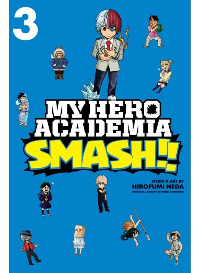 My Hero Academia Smash Vol 3 3 - Paperback