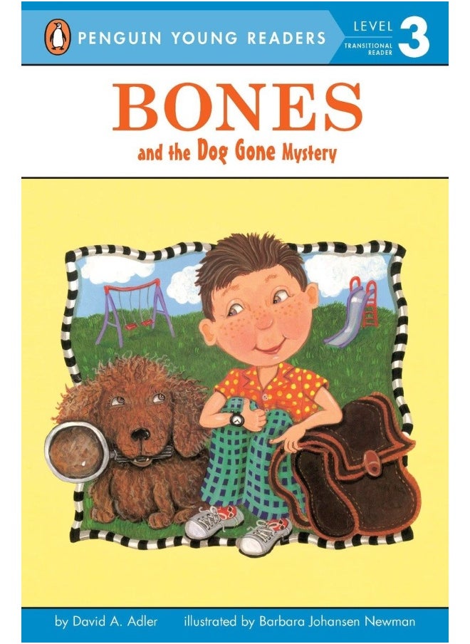Bones and the Dog Gone Mystery 