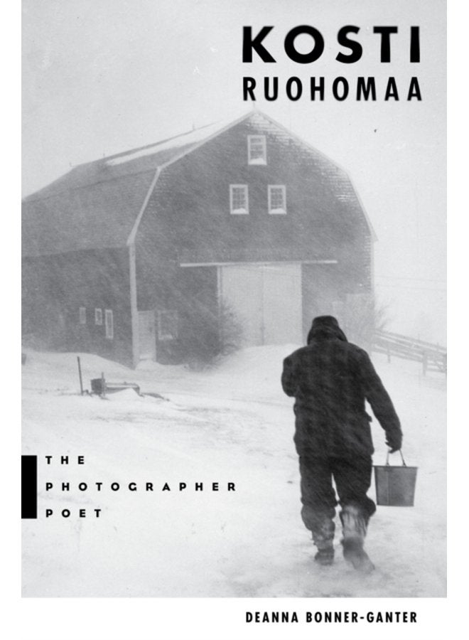 Kosti Ruohomaa The Photographer Poet - Paperback